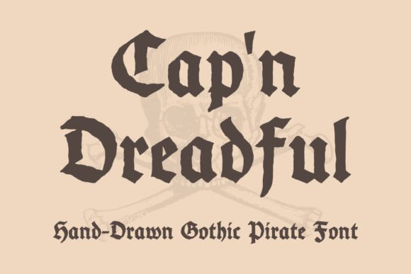 Cap’n Dreadful: A Gothic Font for Bold Web Design