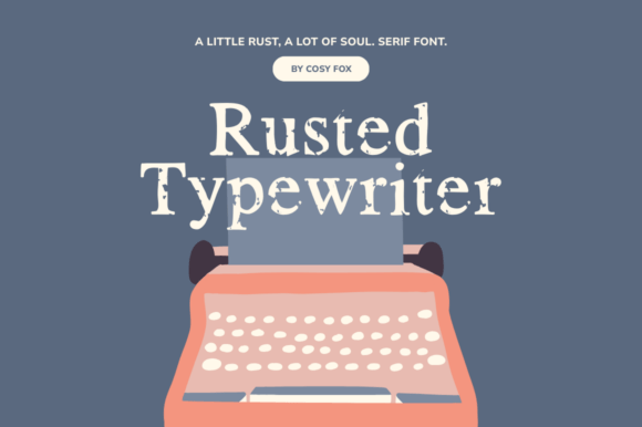 Rusted Typewriter: A Vintage Serif Font for Modern Campaigns