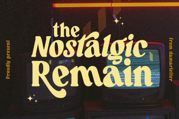 The Nostalgic Remain: A Font That Elevates Brand Identity